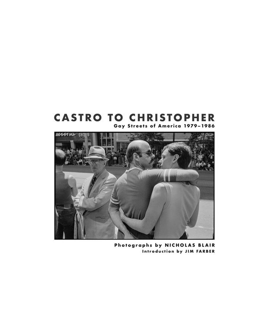 Castro to Christopher: Gay Streets of America 1979-1986