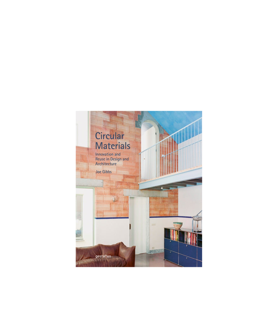 Circular Materials: Innovation and Reuse in Design and Architecture