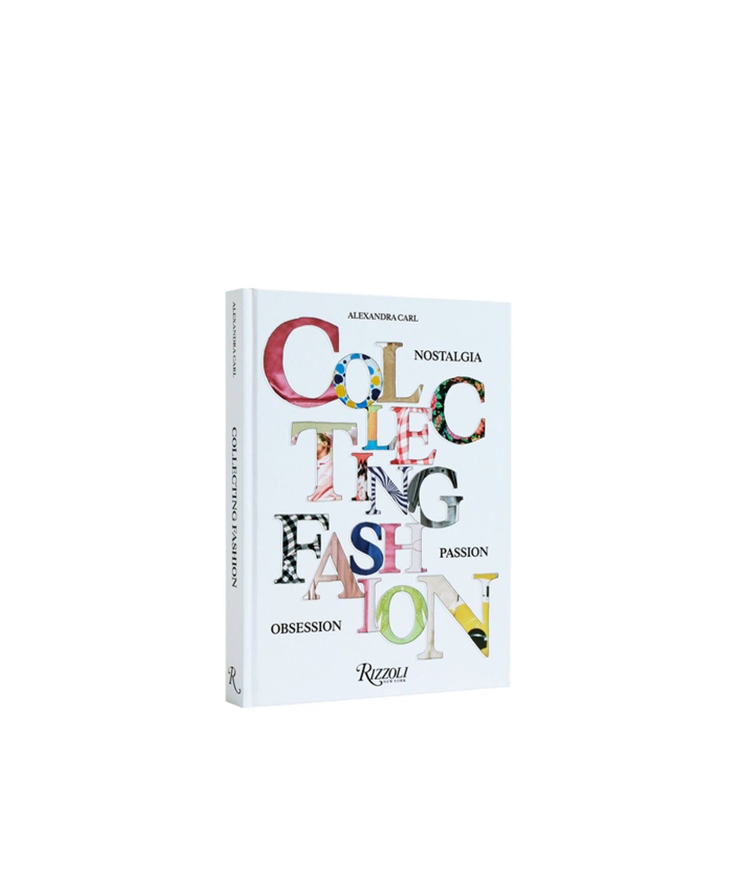 Collecting Fashion: Nostalgia, Passion, Obsession