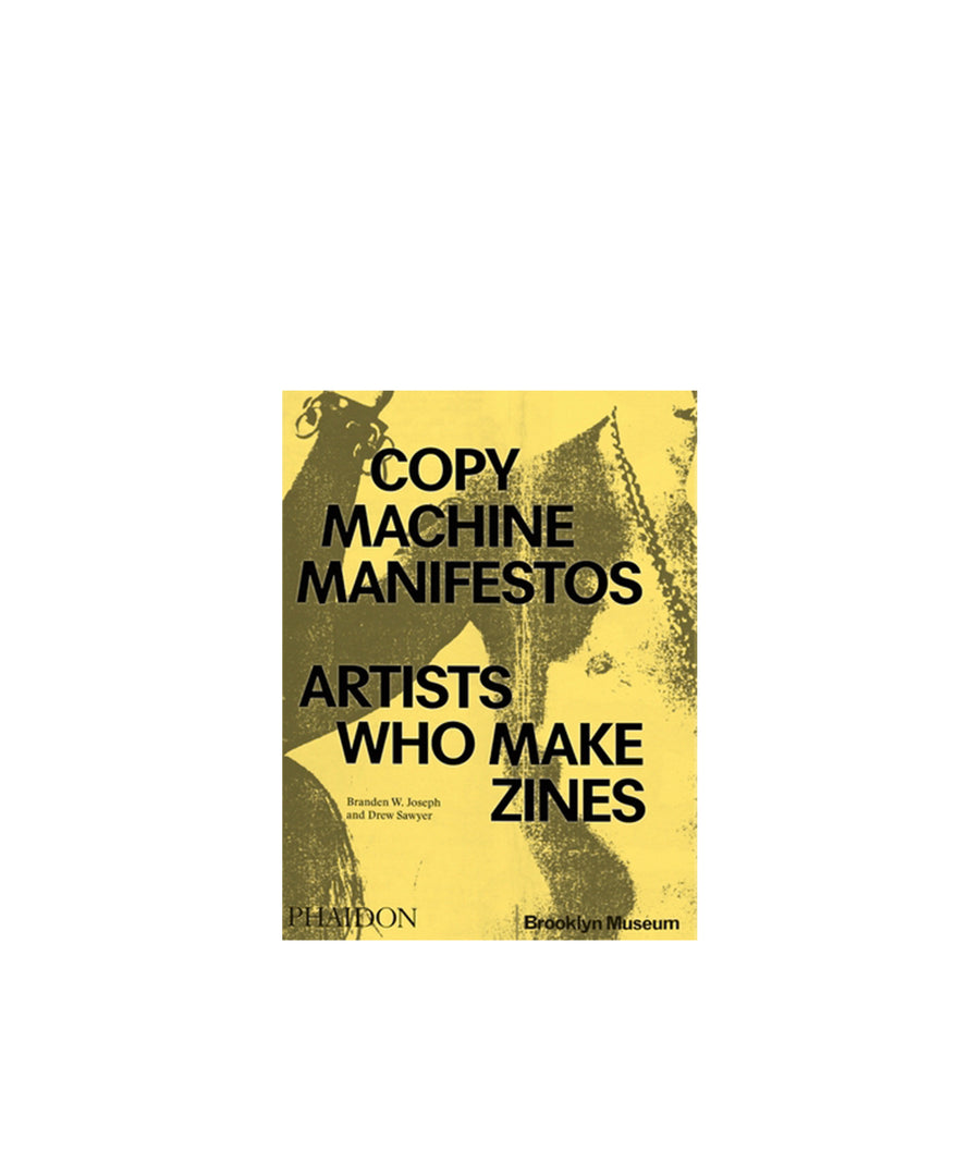 Copy Machine Manifestos: Artists Who Make Zines