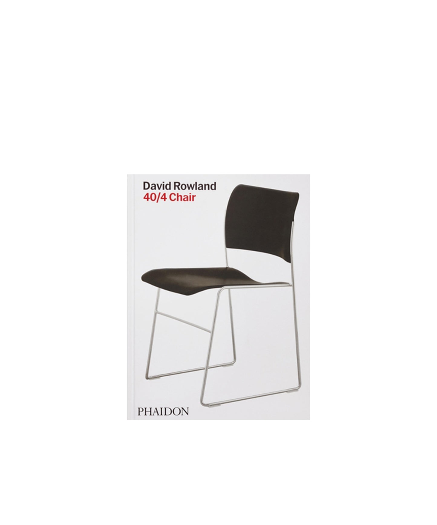 David Rowland: 40/4 Chair