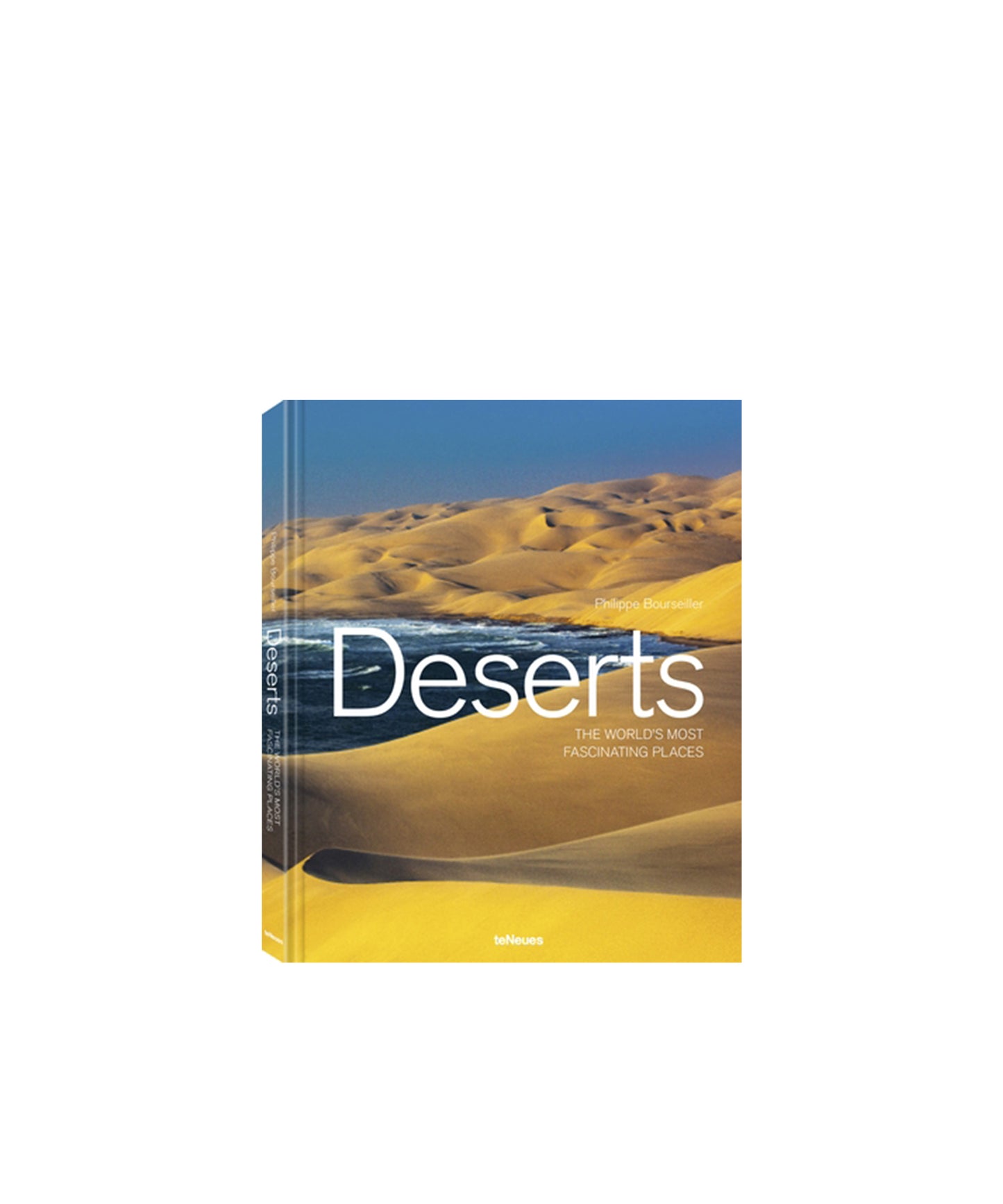Deserts: The World's Most Fascinating Places