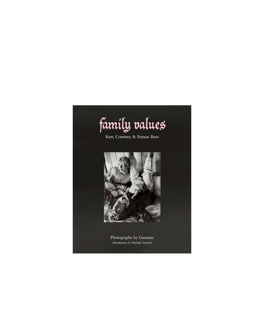 Family Values: Kurt, Courtney & Frances Bean
