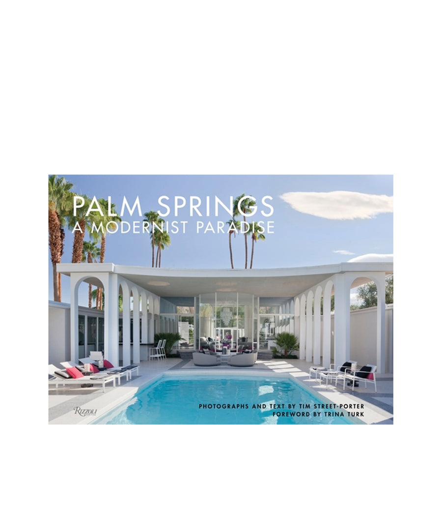 Palm Springs: A Modernist Paradise