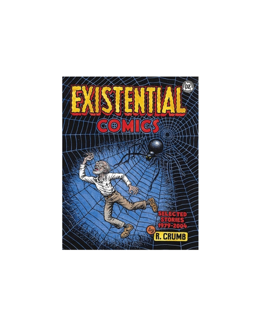 R. Crumb: Existential Comics: Selected Stories 1979-2004