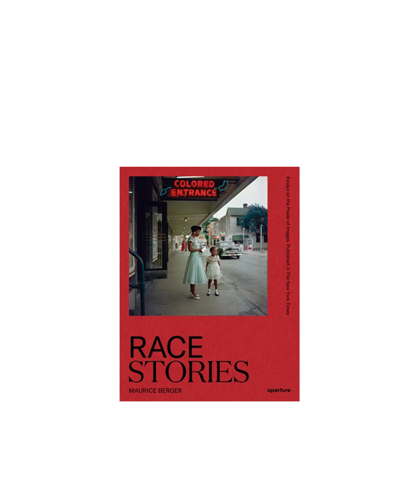 Race Stories: Essays on the Power of Images