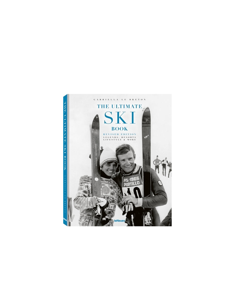 The Ultimate Ski Book: Legends, Resorts, Lifestyle & More