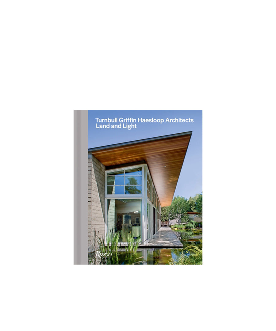 Turnbull Griffin Haesloop Architects: Land and Light