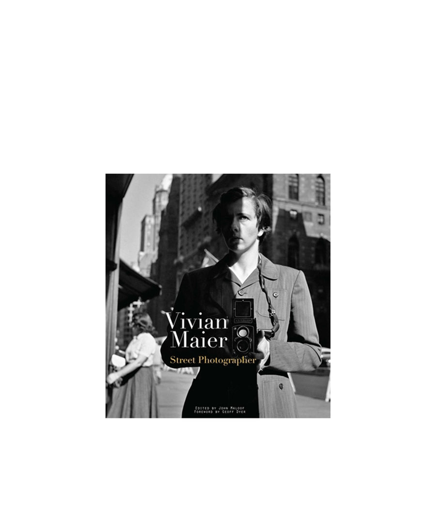 Vivian Maier: Street Photographer
