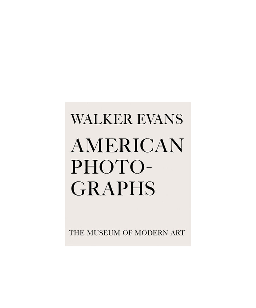 Walker Evans: American Photographs