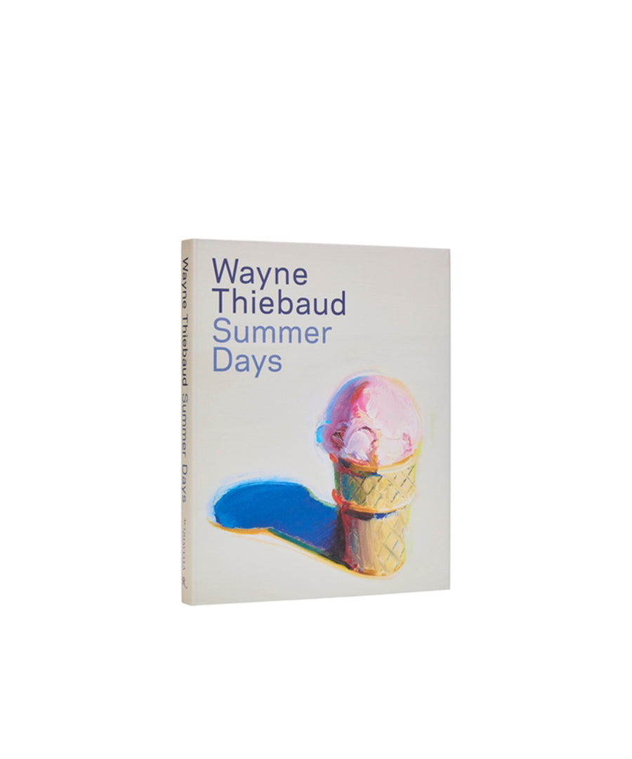 Wayne Thiebaud: Summer Days