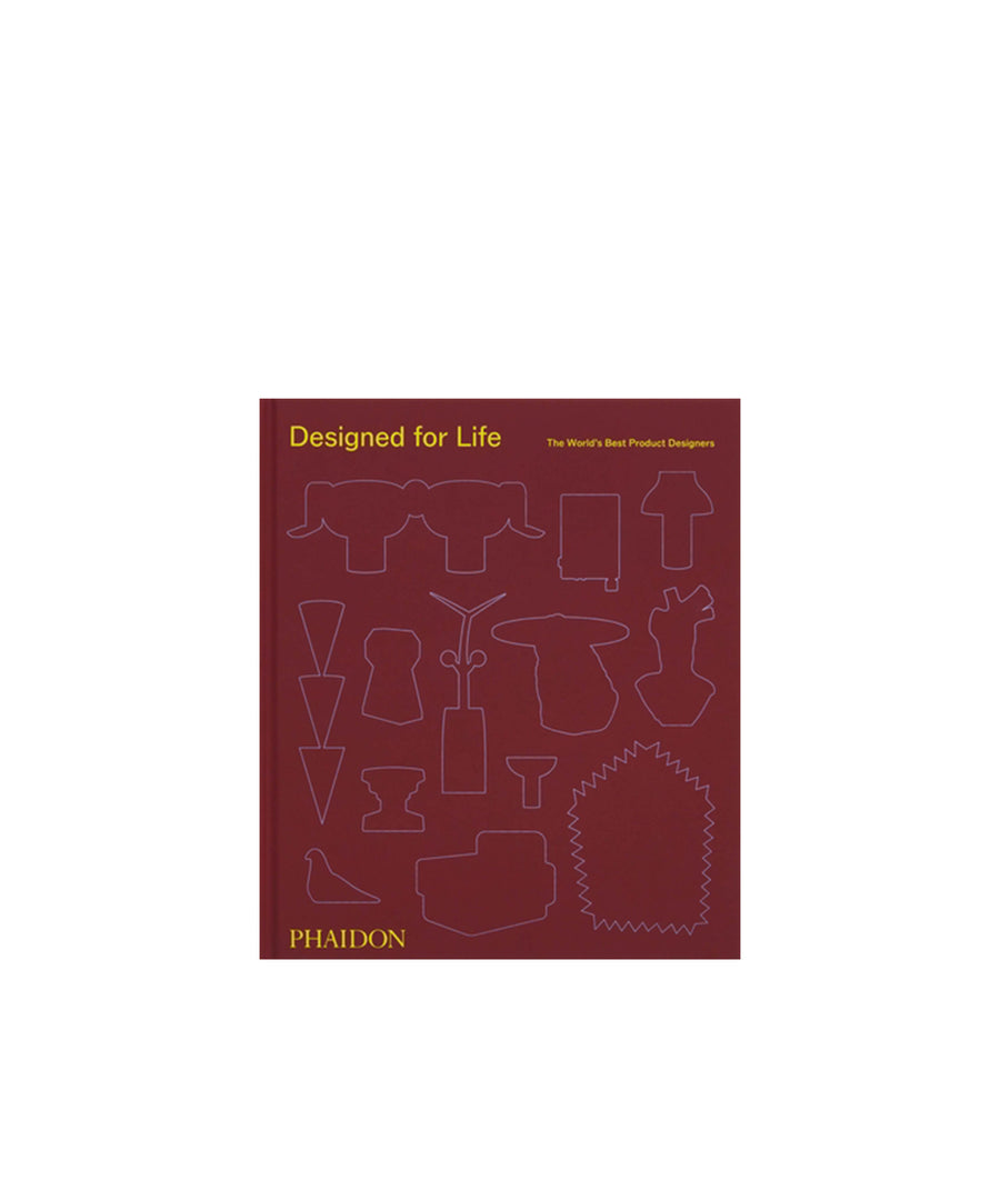 Designed for Life: The World's Best Product Designers
