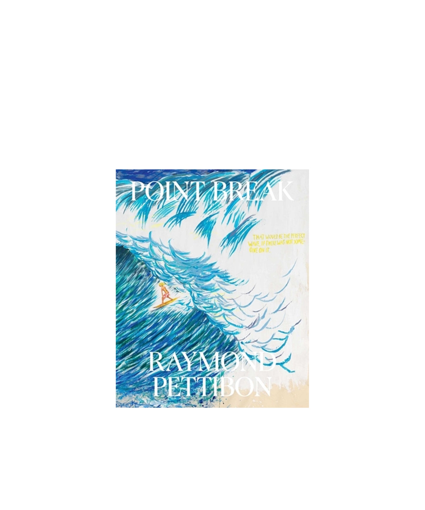 Point Break: Raymond Pettibon, Surfers and Waves