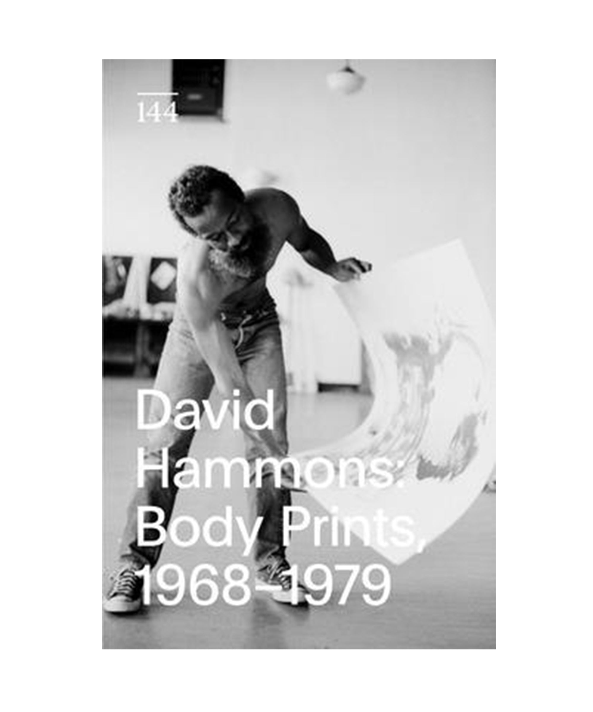 David Hammons: Body Prints, 1968-1979