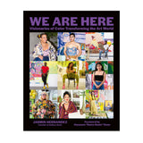 We Are Here: Visionaries of Color Transforming the Art World